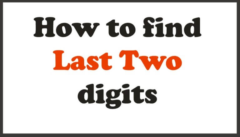 3 Steps To Find Last Two Digits Of A Number With Power Bodhee Prep 